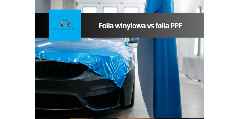 Folia winylowa vs folia PPF w Polsce – czym się różnią i co wybrać?