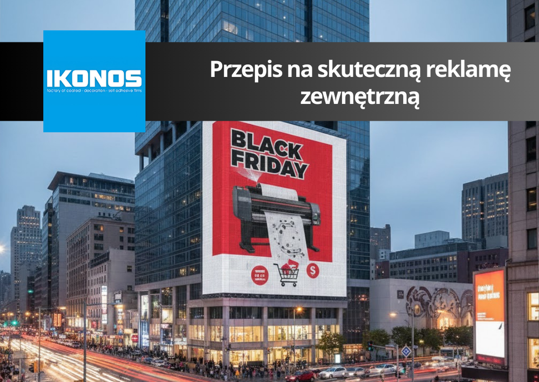 Przepis na skuteczną reklamę zewnętrzną