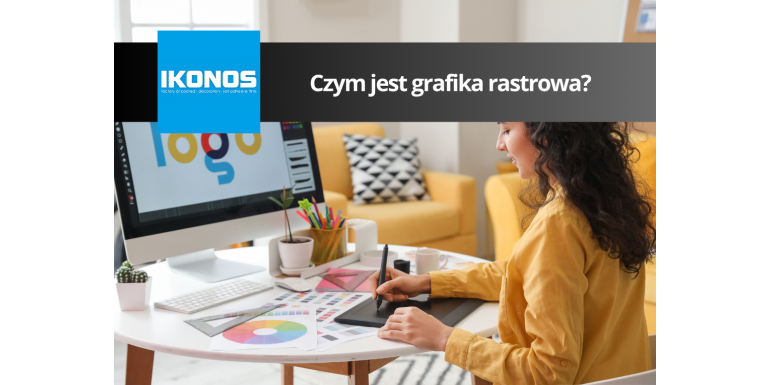 Czym jest grafika rastrowa?