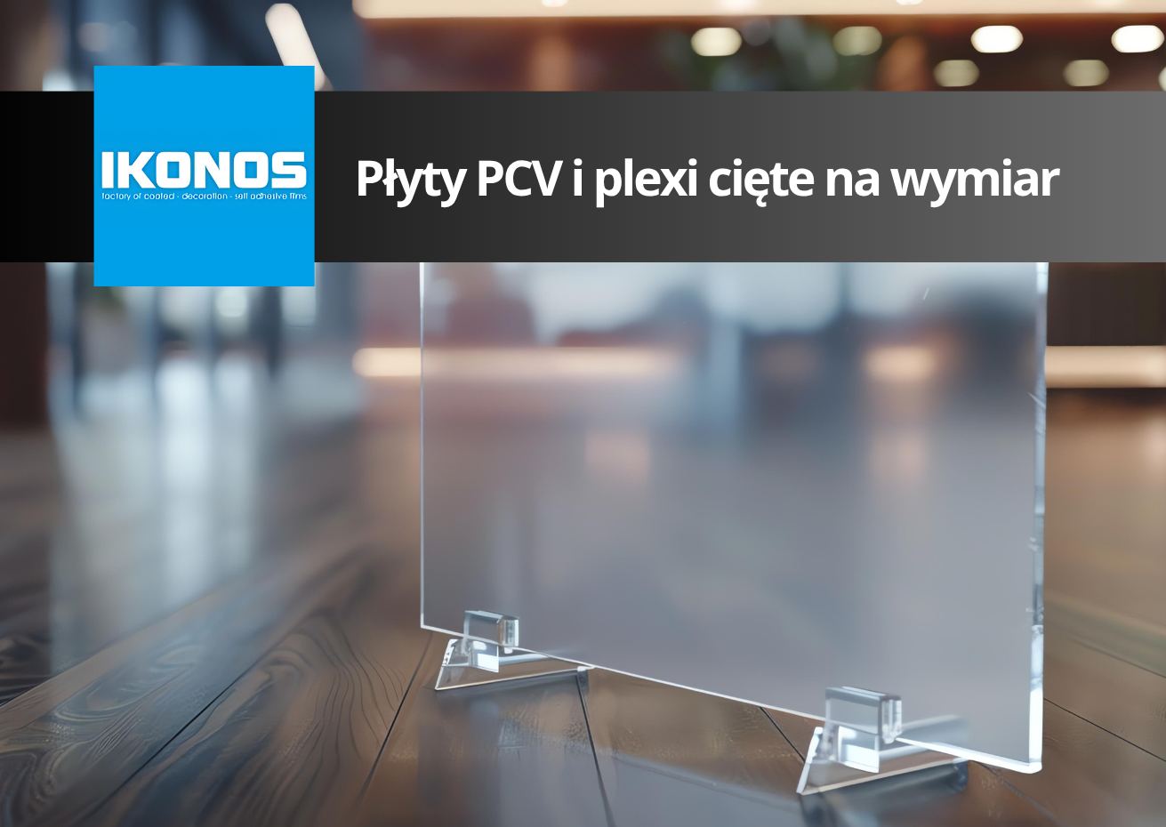 Płyty PCV i plexi cięte na wymiar – jak zamówić?