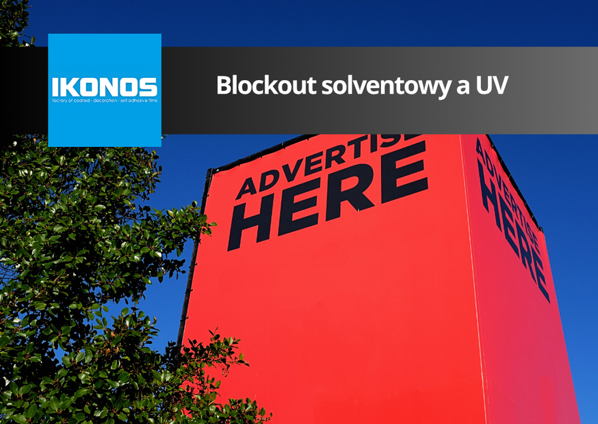 Blockout solventowy a UV – czym się różnią i który wybrać?